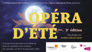 Les Opéra d'été reviennent pour une 3e édition dans les Yvelines