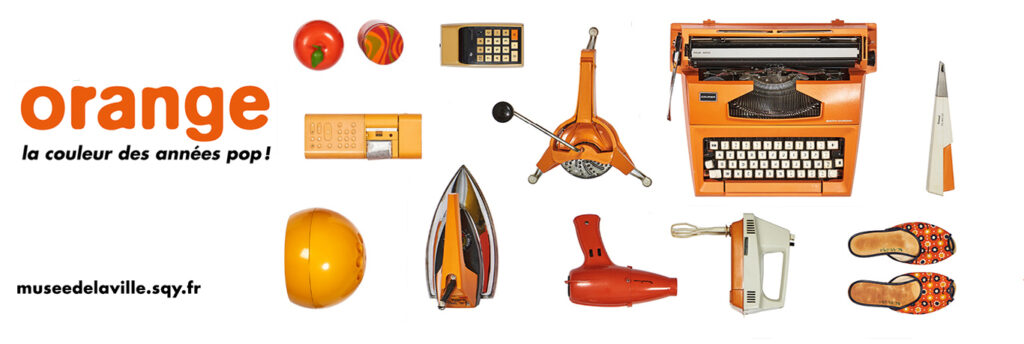 Orange, la couleur des années pop © Ville SQY