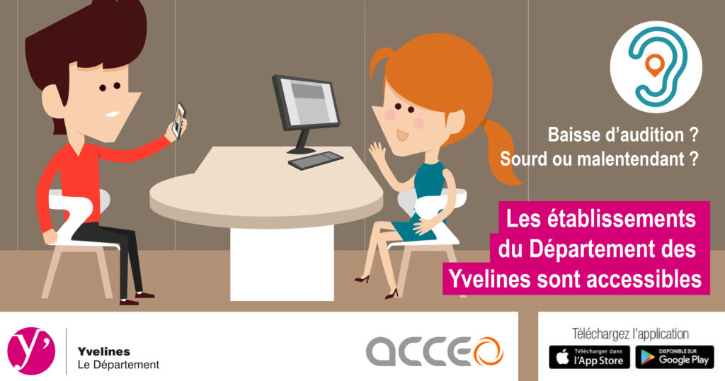 Le Département des Yvelines se dote d’ACCEO : une solution d’accessibilité pour personnes sourdes ou malentendante